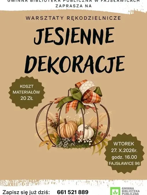 Warsztaty rękodzielnicze „Jesienne dekoracje” w bibliotece w Fajsławicach