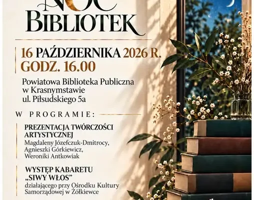 Noc Bibliotek w Krasnymstawie – wieczór sztuki, humoru i lokalnych tradycji