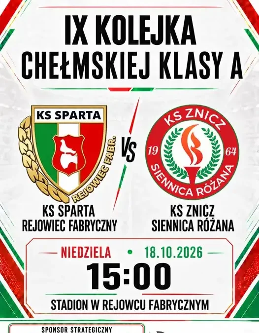 Znicz Siennica Różana zagra ze Spartą Rejowiec Fabryczny w IX kolejce Chełmskiej Klasy A