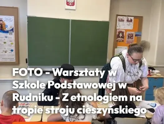 Warsztaty w Rudniku: dzieci poznały strój cieszyński i stworzyły własne Cieszynianki