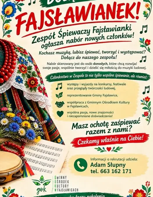 Fajsławianki szukają nowych głosów – dołącz do zespołu śpiewaczego